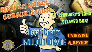 NEW CHANNEL SUBSCRIPTION -  Loot Crate fallout Crate  - February ( you read that right) 2024