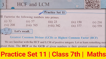 Practice Set 11 class 7th maths |  HCF and LCM | Std 7 Maharashtra State Board