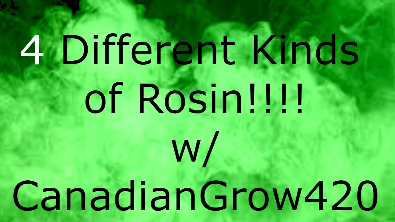 4 Different Kinds of Rosin!!!! Taking some Huge Dabs w/ CanadianGrow 420