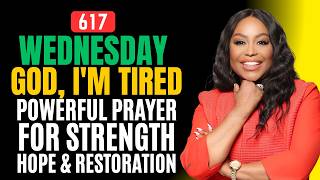 GOD, I'M TIRED 😭 Powerful Prayer for Strength, Hope & Restoration | Cindy Trimm
