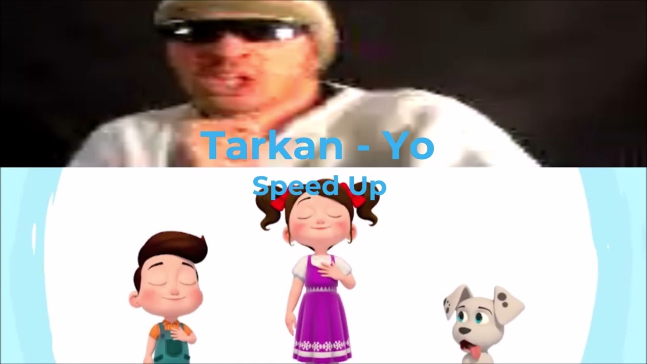 Tarkan - Yo (Speed Up)