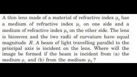 A thin lens made of a material of refractive index has a medium of refractive index on one side and