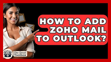 How To Add Zoho Mail To Outlook? - TheEmailToolbox.com