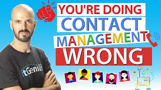 Why Youre Doing Contact Management Wrong