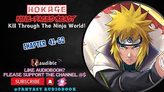 Hokage: Nine-Faced Beast, Kill Through The Ninja World | Chapter 41-60