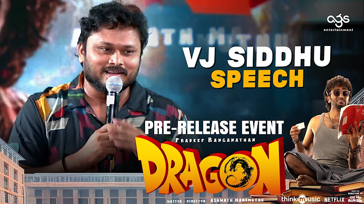 Siddhu Speech at Dragon Pre Release Event | Pradeep Ranganathan | Ashwath Marimuthu | AGS