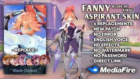 Script Skin Fanny Aspirant - Blade of Kibou No Password | Full Effect Voice | Patch Terbaru