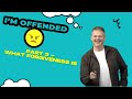 I'm Offended:  Part 3 - What Forgiveness Is