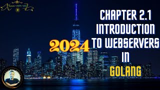 Web server development in Golang - Introduction