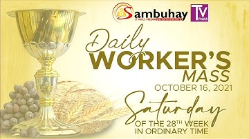 Sambuhay TV Mass | October 16, 2021 | Saturday of the 28th Week in Ordinary Time