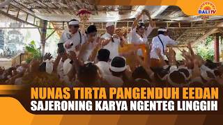REQUESTING HOLY WATER FOR SPIRITUAL PURIFICATION DURING THE NGENTEG LINGGIH CEREMONY