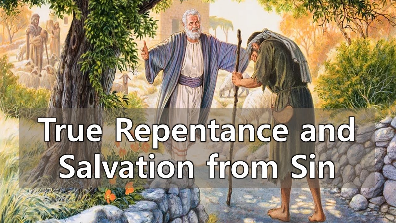 08. True Repentance and Salvation from Sin (한글자막) YouTube 08. True Repentance and Salvation from Sin (한글자막) YouTube