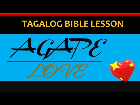 Salita ng Diyos | Agape Love (Tagalog Bible Lesson)