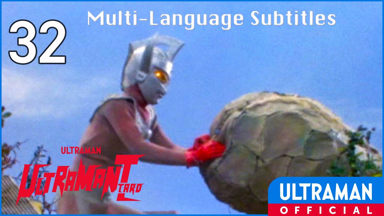 ULTRAMAN TARO Episode 32 