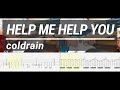 【TAB譜付き】HELP ME HELP YOU / coldrain 弾いてみた Guitar cover