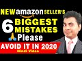 6 BIGGEST Mistakes New Amazon FBA Seller Does! PLEASE Avoid It | Deepak Adhav