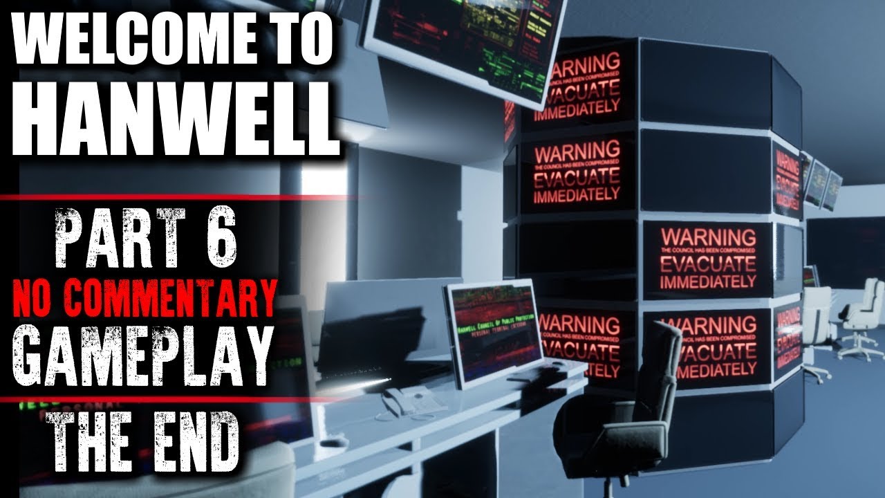Welcome to Hanwell Gameplay - Part 6 THE END - Walkthrough (No Commentary)