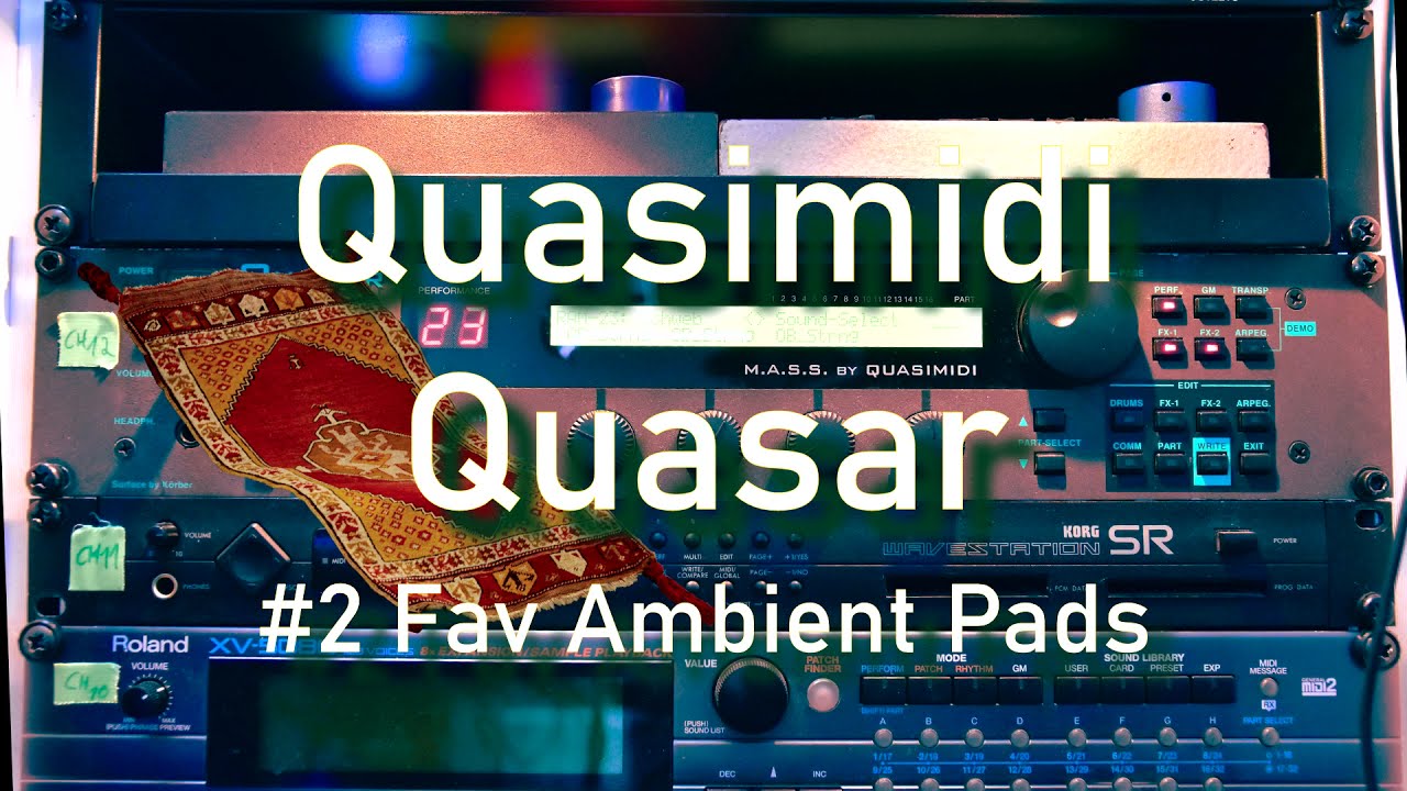 Quasimidi Quasar #2 Ambient Pads & Strings // Sounddemo Synthesizer