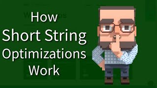 C++ Weekly - Ep 430 - How Short String Optimizations Work