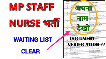 खुशखबरी - MP STAFF NURSE - WAITING LIST जारी - LIST में अपना नाम देखो - DOCUMENT VERIFICATION कब ?