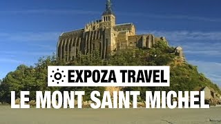 Le Mont Saint Michel (France) Vacation Travel Video Guide