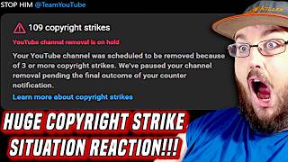 Details Huge Copyright Strike Situation REACTION!!! Guide