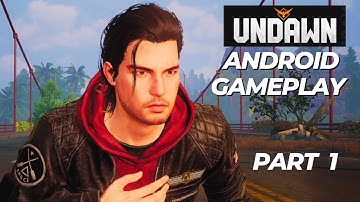 Undawn Mobile Gameplay  Walkthough Part 1 I New Zombie Survival Game