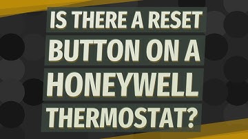 Is there a reset button on a Honeywell thermostat?