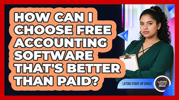How Can I Choose Free Accounting Software That