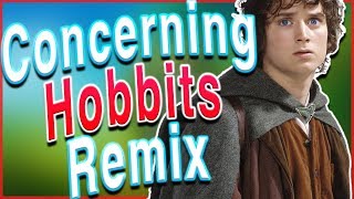 Concerning Hobbits Remix - The Lord of the Rings: The Fellowship of the Ring