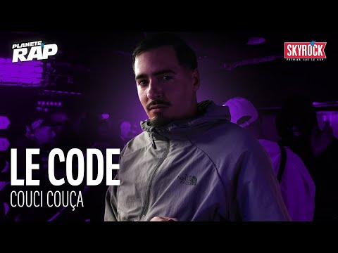 [EXCLU] Le Code - Couci couça #PlanèteRap