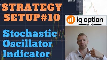 IQ Option Strategy #10 | Stochastic Oscillator Indicator