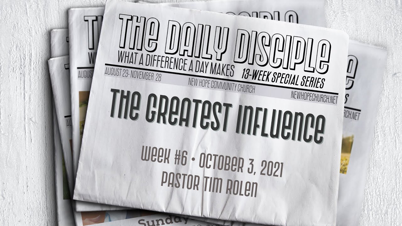 The Greatest Influence