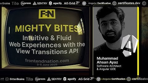 Frontend Nation 2025: Intuitive Web Experiences with the View Transitions API by Muhammad Ahsan Ayaz