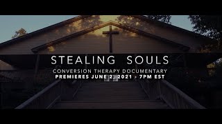 Trailer: Stealing Souls (Conversion Therapy Documentary)