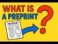 What is a preprint?