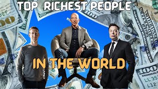 The 10 Richest People On Earth 2024
