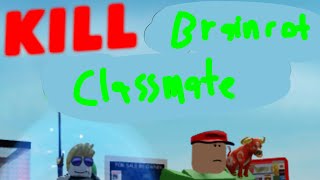 Kill Brainrot Classmate Trailer Roblox