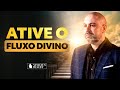 Ative o fluxo divino se voc quer mudar a sua vida viniciusiracet