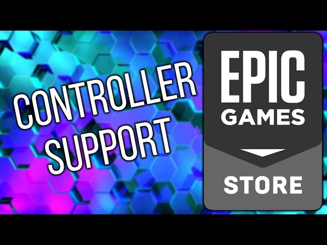 Why Does Epic Games Store's Controller Support Require Steam? : r