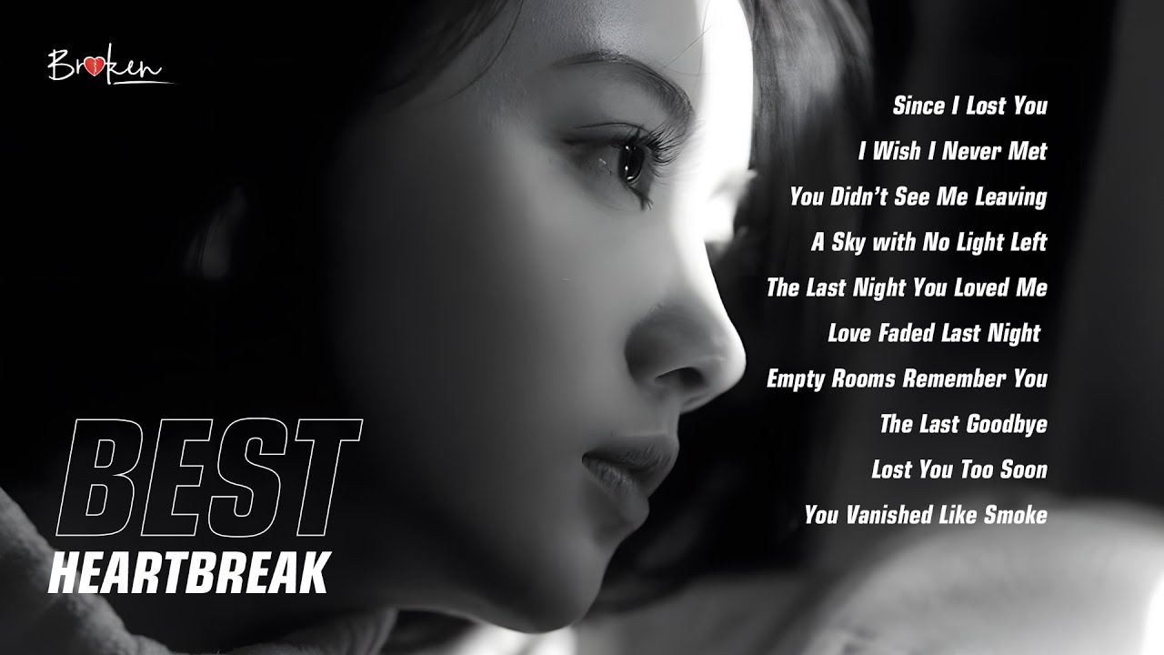 Slowed Sad Songs Heartbreak Playlist that will make you cry