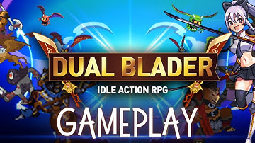 DUAL BLADER : IDLE ACTION RPG GAMEPLAY - GIFT CODES IN DESCRIPTION (ANDROID/IOS)
