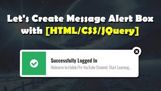Custom Notification/Message Alert Box using [HTML/CSS/JQUERY]
