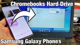 All Galaxy Phones How To Transfer Photos Videos To Chromebooks Hard Drive