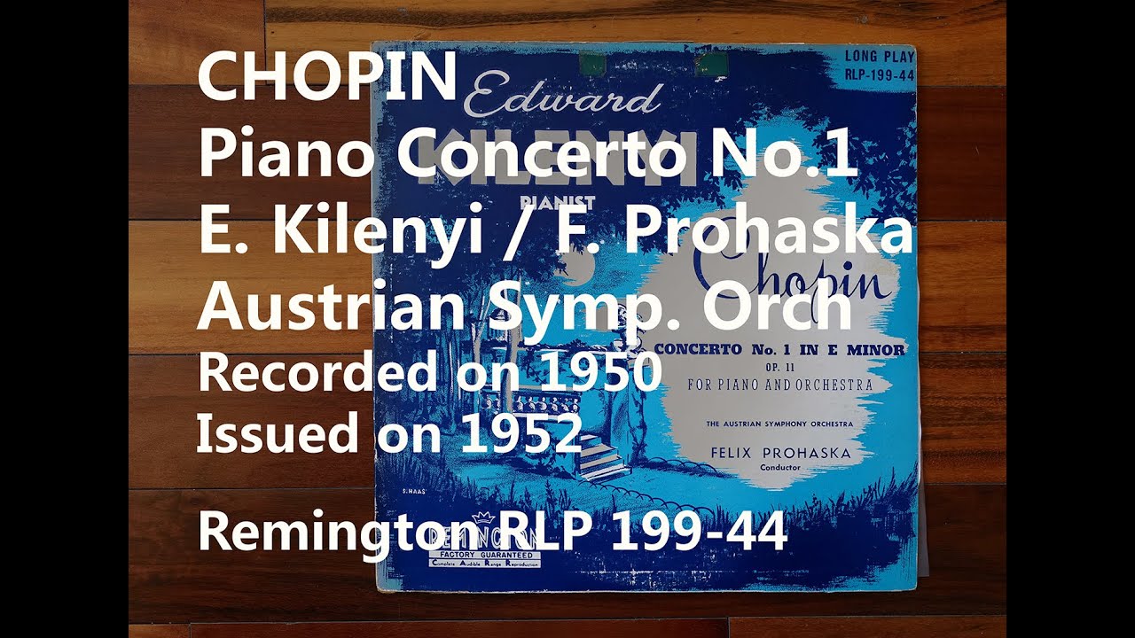 [LP] Chopin PC1 - Kilenyi 1950 recording - Remington