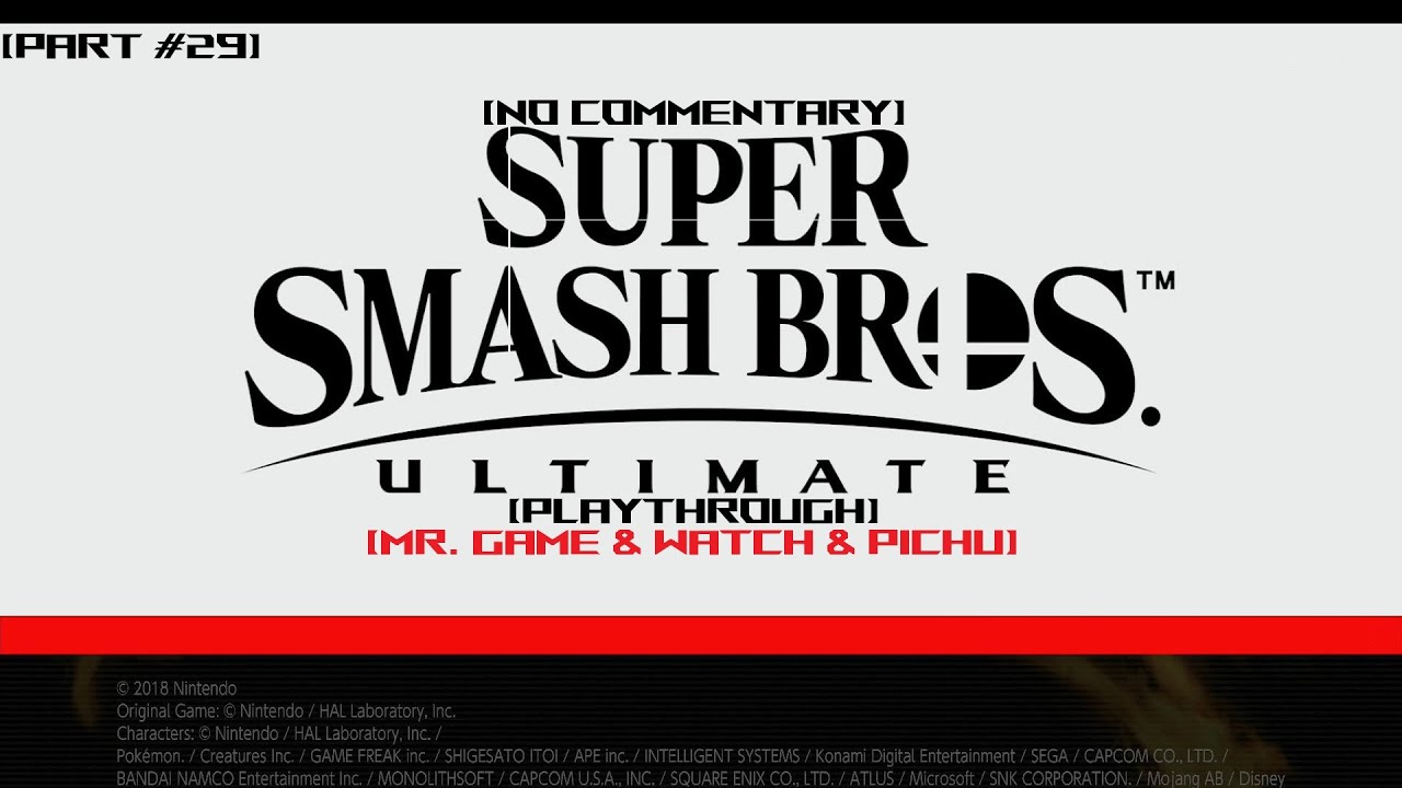 Super Smash Bros. Ultimate Classic Mode Playthrough | [Part #29] | Mr. Game & Watch & Pichu