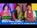 Who is mary rabha   interview biography