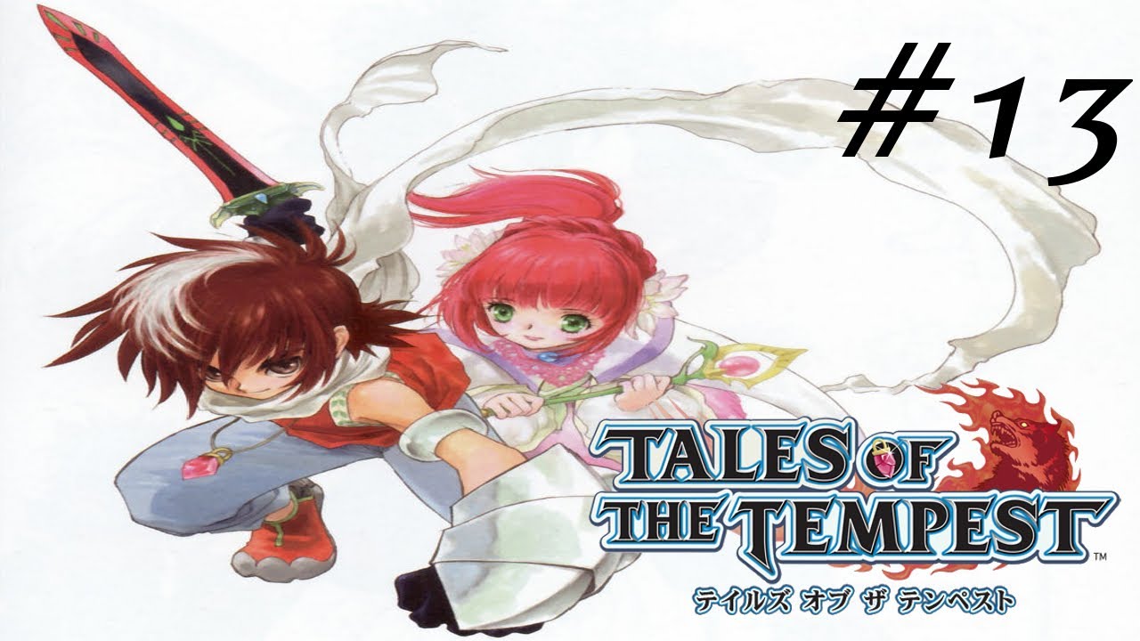 Tales of the Tempest [English] Playthrough Part 13