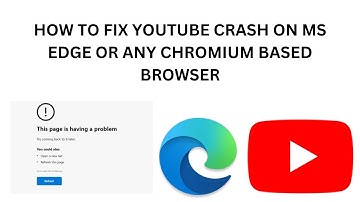 Youtube crash on Microsoft Edge Fix