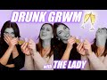 DRUNK GET READY WITH ME 🥂 Melissa & The Lady